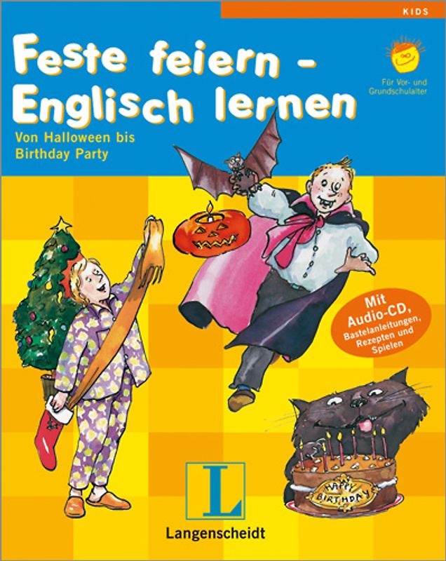 Langenscheidt Feste feiern - Englisch lernen - Buch mit Audio-CD. Von Halloween bis Birthday-Party