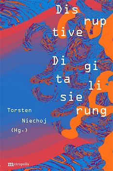Disruptive Digitalisierung