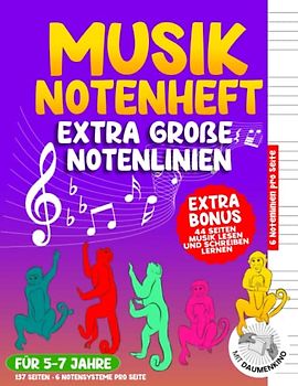 Notenheft für Kinder und Anfänger. 44 Seiten EXTRA BONUS. Noten lesen und schreiben lernen: Notenheft – Extra große Notenlinien: für Kinder und ... Notenpapier | Großer Spiele- und Aufgabenteil