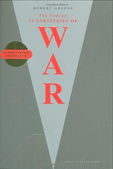 The Concise 33 Strategies of War - Robert Greene