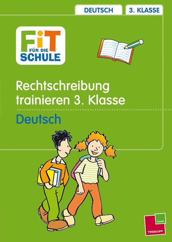 So überwindest du Schwierigkeiten im 3. Schuljahr: Rechtschreibung trainieren