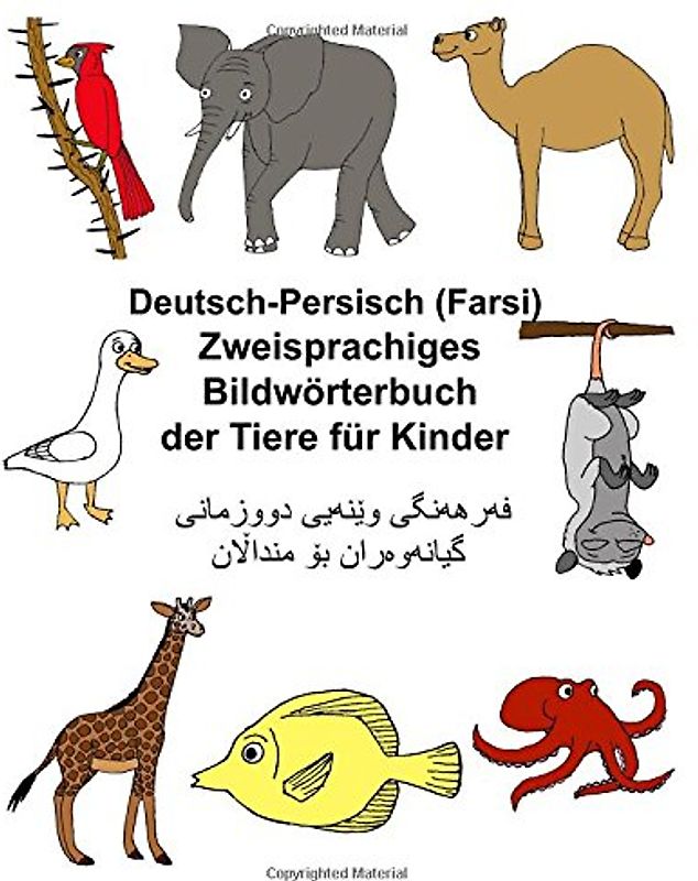 Deutsch-Persisch (Farsi) Zweisprachiges Bildwörterbuch der Tiere für Kinder (FreeBilingualBooks.com)