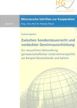 Zwischen Sondersteuerrecht und verdeckter Gewinnausschüttung