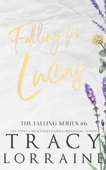 Falling For Lucas: Special Edition Print (FALLING SERIES: SPECIAL EDITION, Band 6)