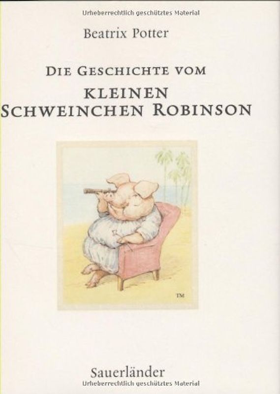 Die Geschichte von Schweinchen Robinson