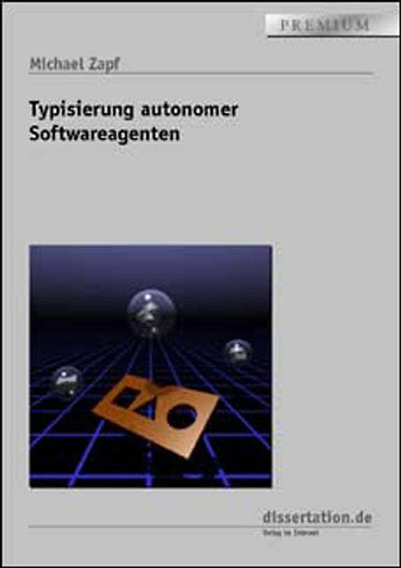 Typisierung autonomer Softwareagenten
