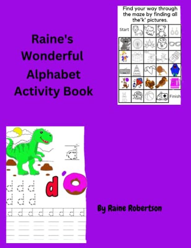 Raine’s Wonderful Alphabet Activity Book