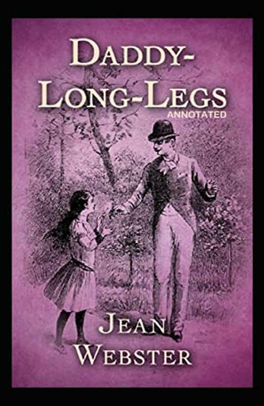 Daddy Long-Legs Annotated