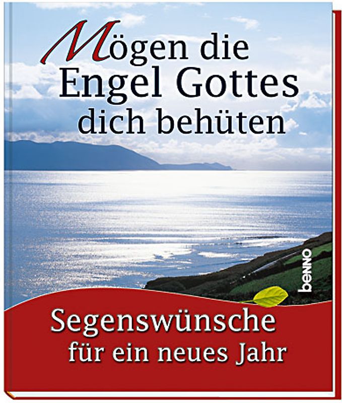Mögen die Engel Gottes dich behüten