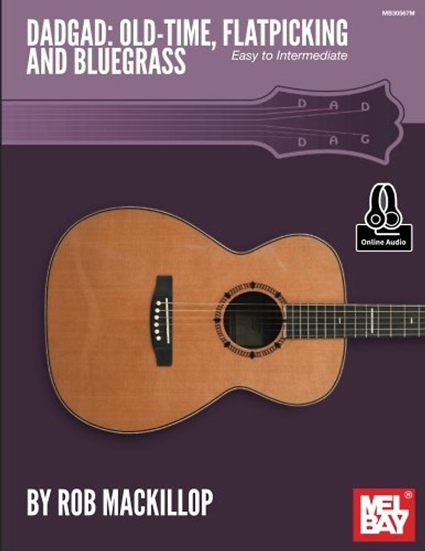 Dadgad: Old-Time, Flatpicking and Bluegrass