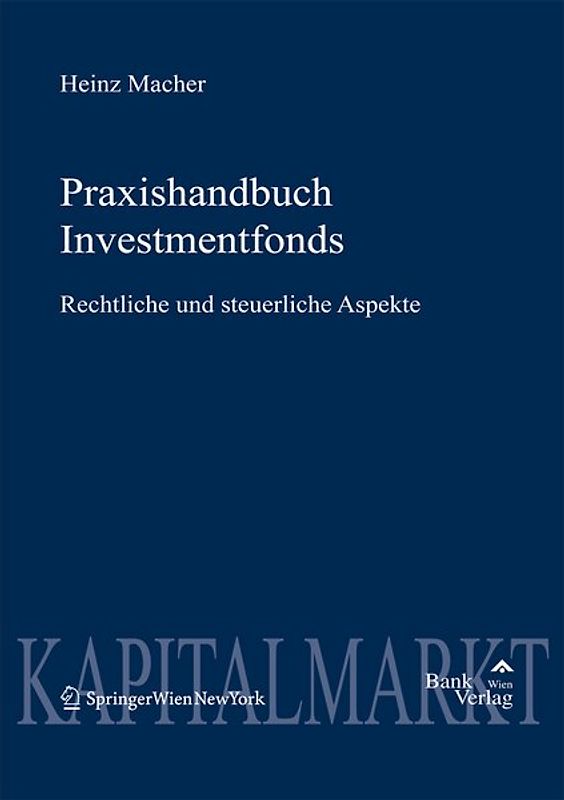 Praxishandbuch Investmentfonds