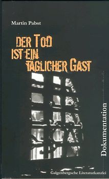 Der Tod ist ein täglicher Gast