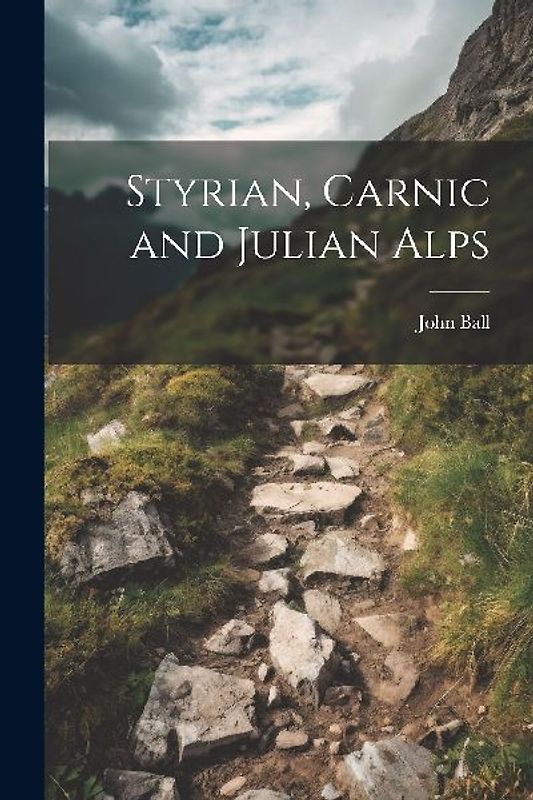Styrian, Carnic and Julian Alps