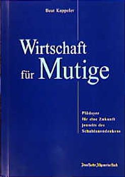 Wirtschaft für Mutige