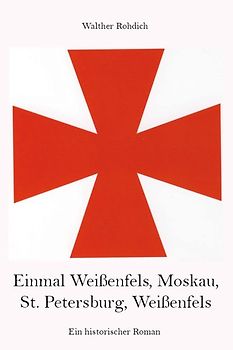Einmal Weißenfels, Moskau, St. Petersburg, Weißenfels