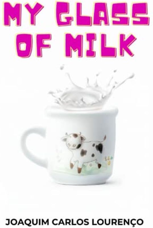 My Glass of Milk
