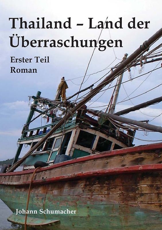 Thailand - Land der Überraschungen