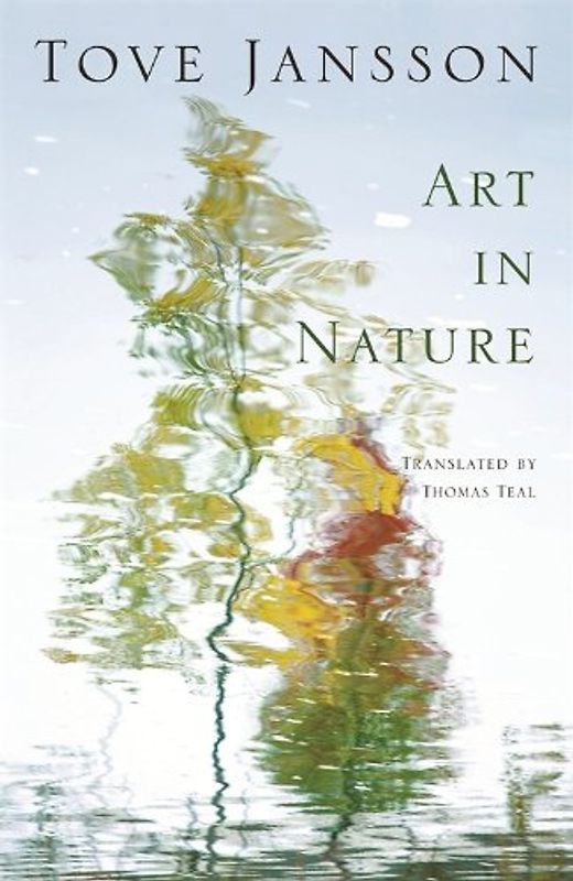 Art in Nature: And Other Stories - Jansson, Tove