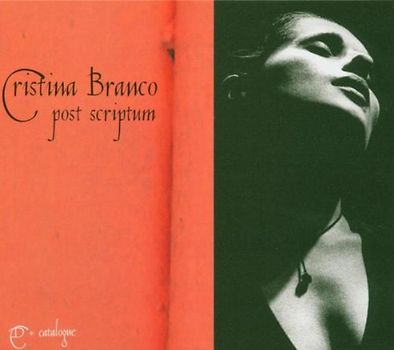 Cristina Branco - Postscriptum