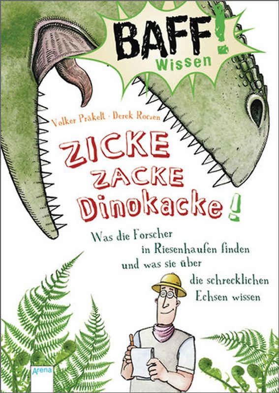 BAFF! Wissen - Zicke, zacke, Dinokacke!