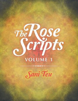 The Rose Scripts