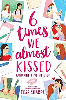 6 Times We Almost Kissed (And One Time We Did)