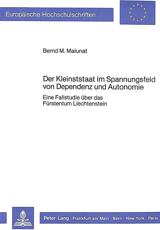 Der Kleinststaat im Spannungsfeld von Dependenz und Autonomie