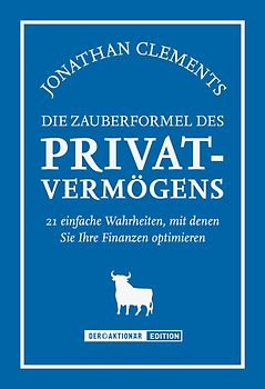 Die Zauberformel des Privatvermögens