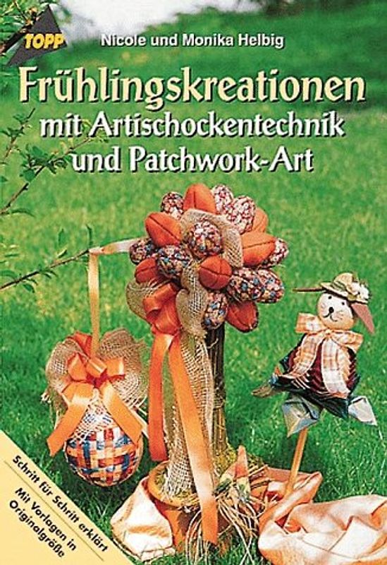 Frühlingsdekorationen mit Artischockentechnik und Patchwork-Art