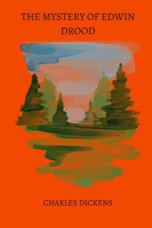 The Mystery of Edwin Drood by charles dickens