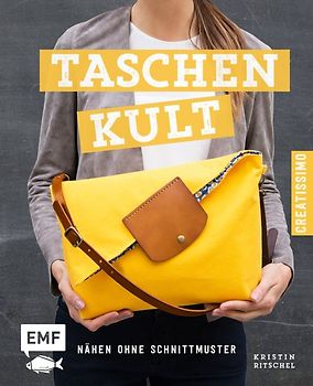 Taschenkult – Nähen ohne Schnittmuster