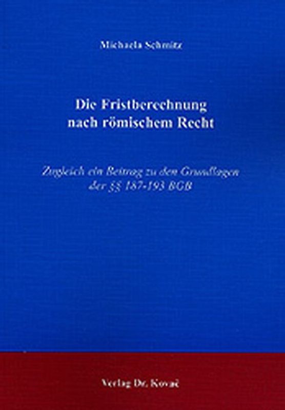 Die Fristberechnung nach römischem Recht