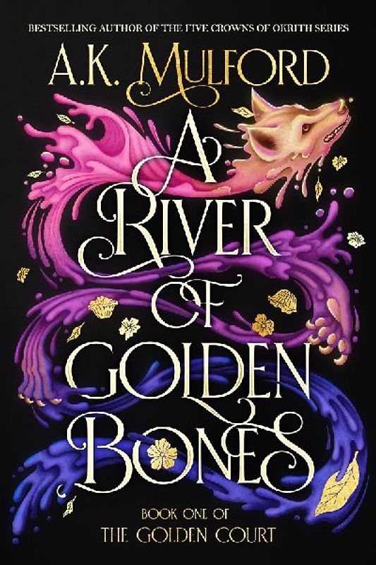 A River of Golden Bones
