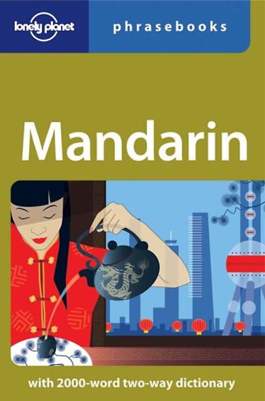 Mandarin Phrasebook (Lonely Planet Phrasebook: India)