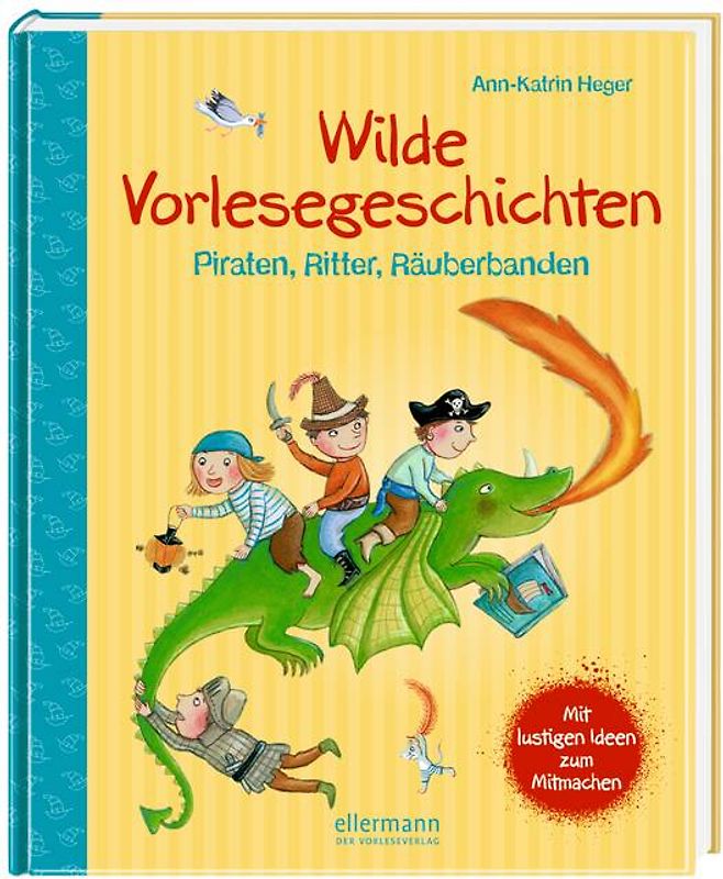 Wilde Vorlesegeschichten - Piraten, Ritter, Räuberbanden