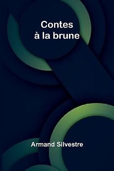 Contes à la brune