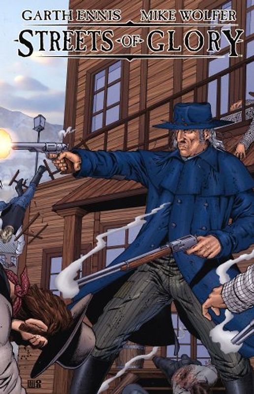 Streets Of Glory Hardcover - Ennis, Garth