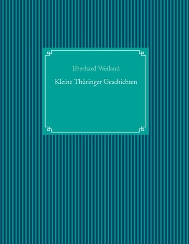 Kleine Thüringer Geschichten