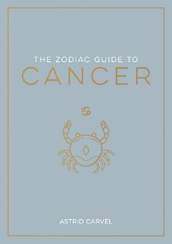 The Zodiac Guide to Cancer