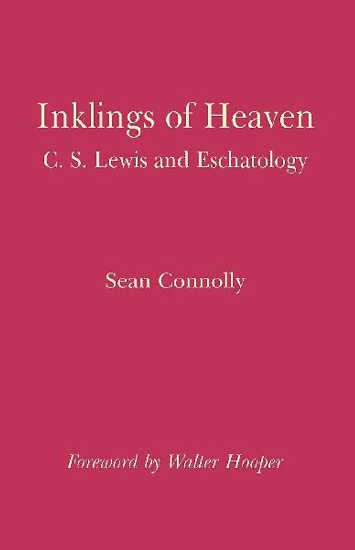 Inklings of Heaven