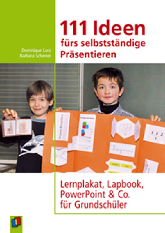 111 Ideen für selbstständiges Präsentieren
