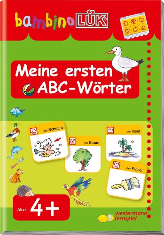 bambinoLÜK-Übungshefte / bambinoLÜK. Vorschule / 4/5/6 Jahre - Vorschule: Meine ersten ABC-Wörter