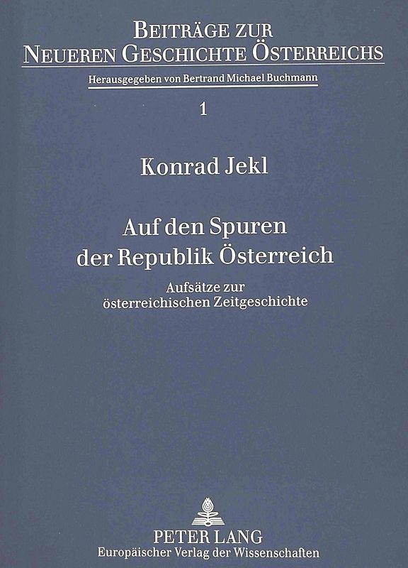 Auf den Spuren der Republik Österreich