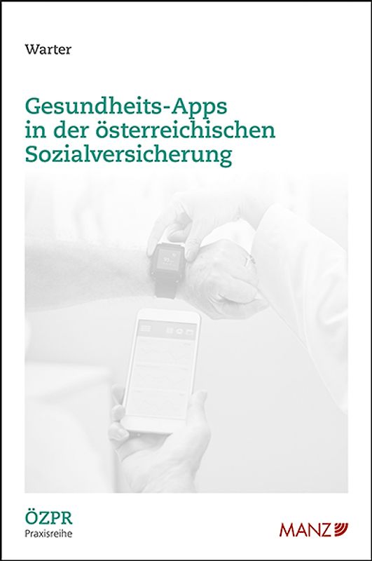 Gesundheits-Apps in der österreichischen Sozialversicherung