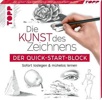 Die Kunst des Zeichnens. Der Quick-Start-Block.