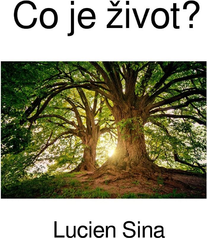 Co je život?