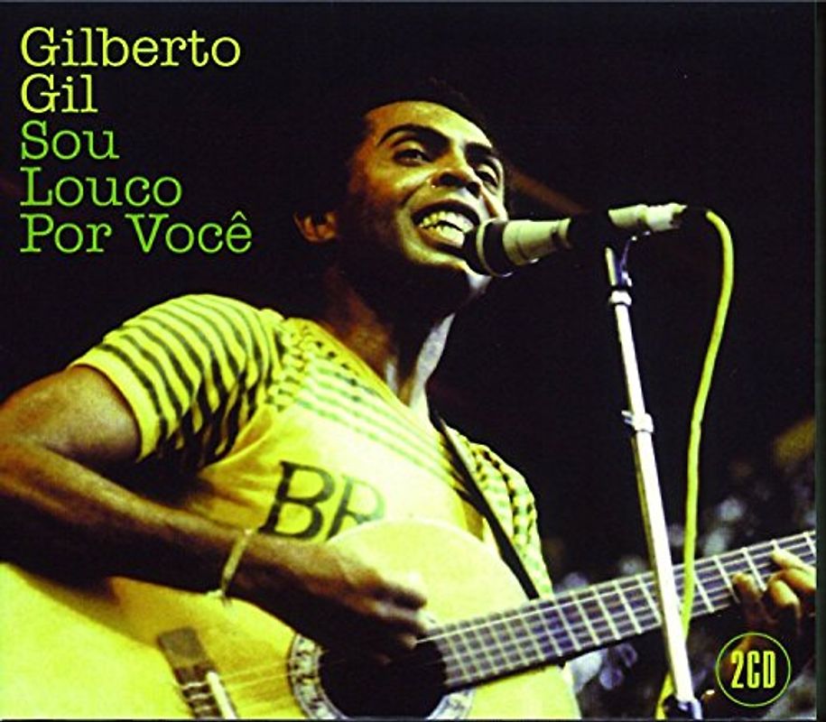 Gilberto Gil - Soy Loco Por Ti
