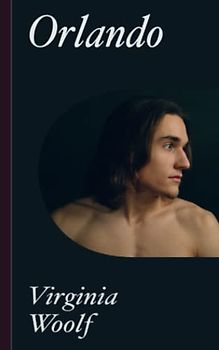 Virginia Woolf: Orlando (Deutsche Neuausgabe)