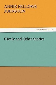 Cicely and Other Stories