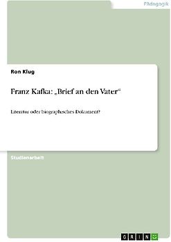 Franz Kafka: "Brief an den Vater"